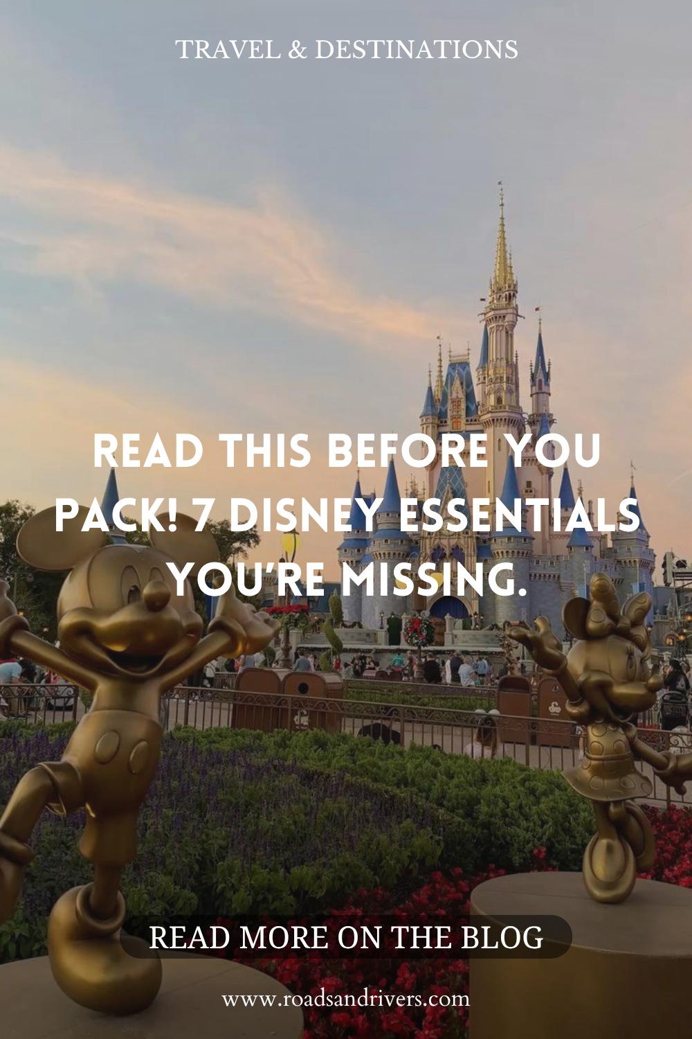 10 Disneyland Necessities You’ll Regret Forgetting (2026 Edition)