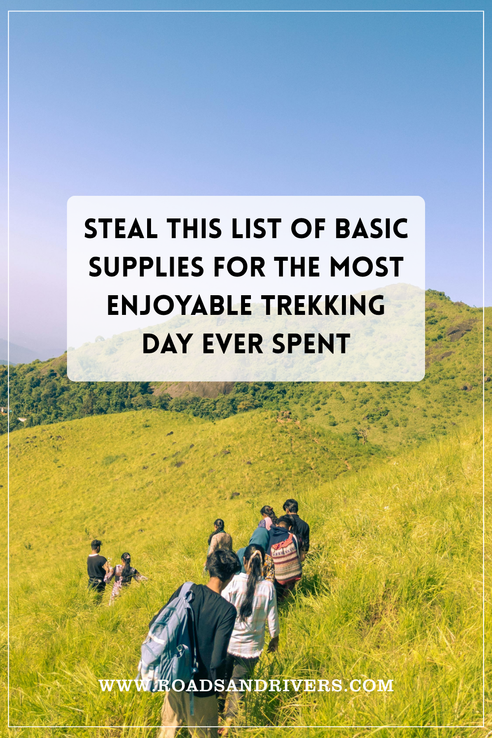 Bring This 10 Trekking Essentials For A Stress Free Hike