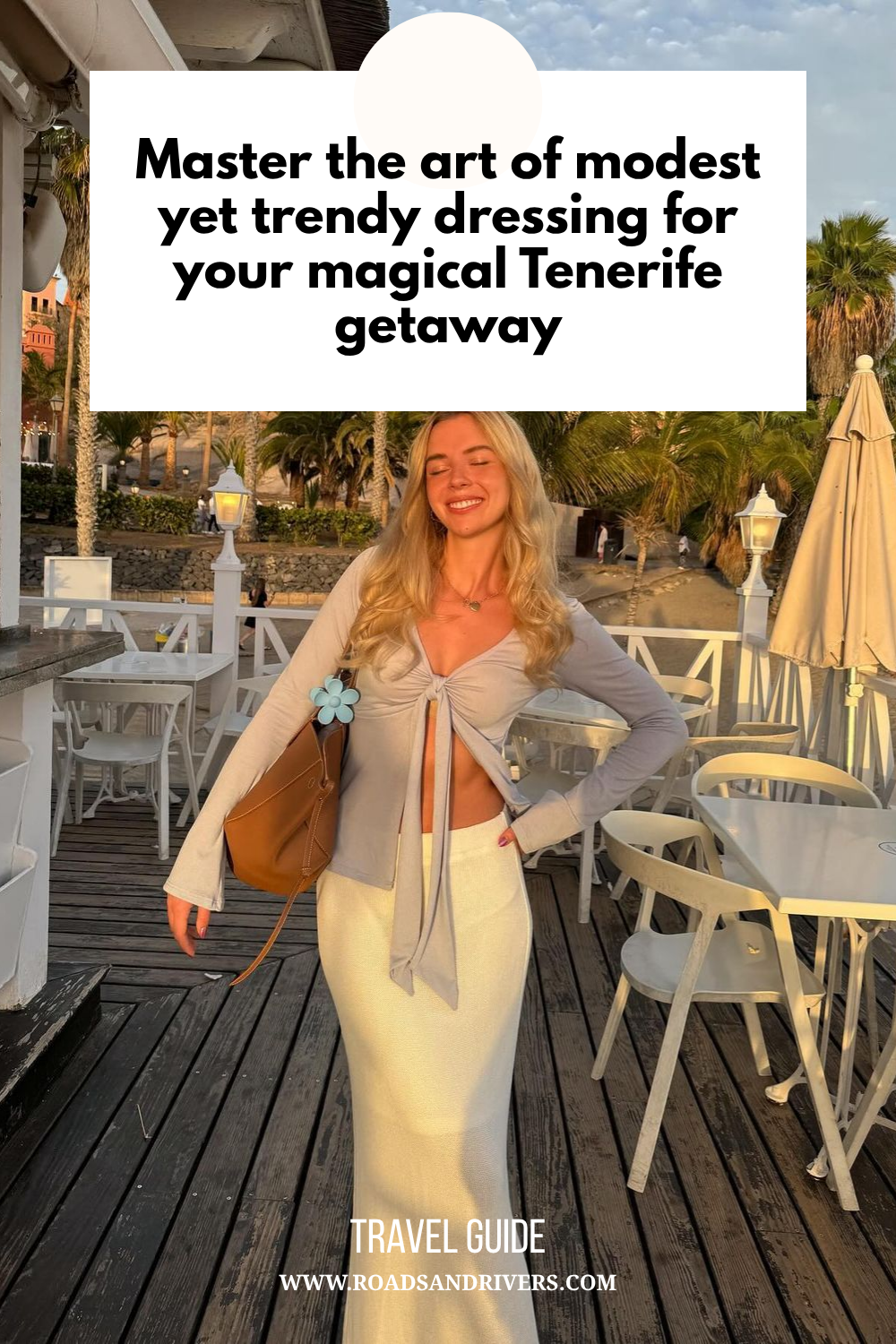 Best Practical Outfits To Pack When Visiting Tenerife