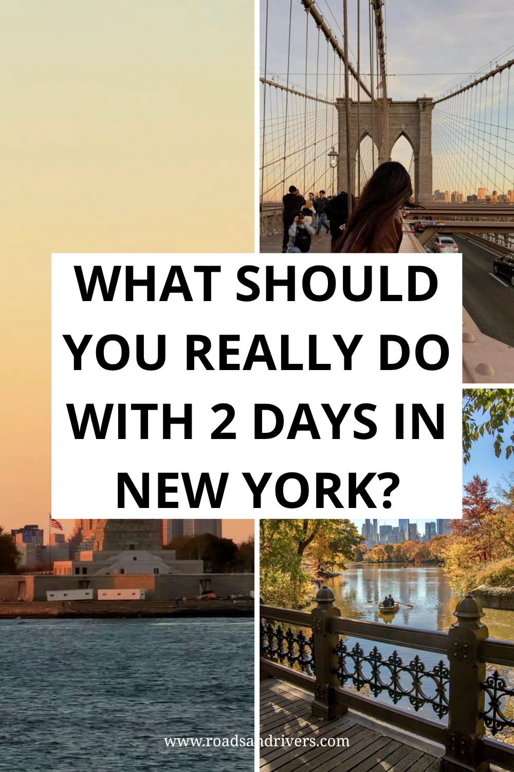 How To Spend a Perfect Weekend in New York City