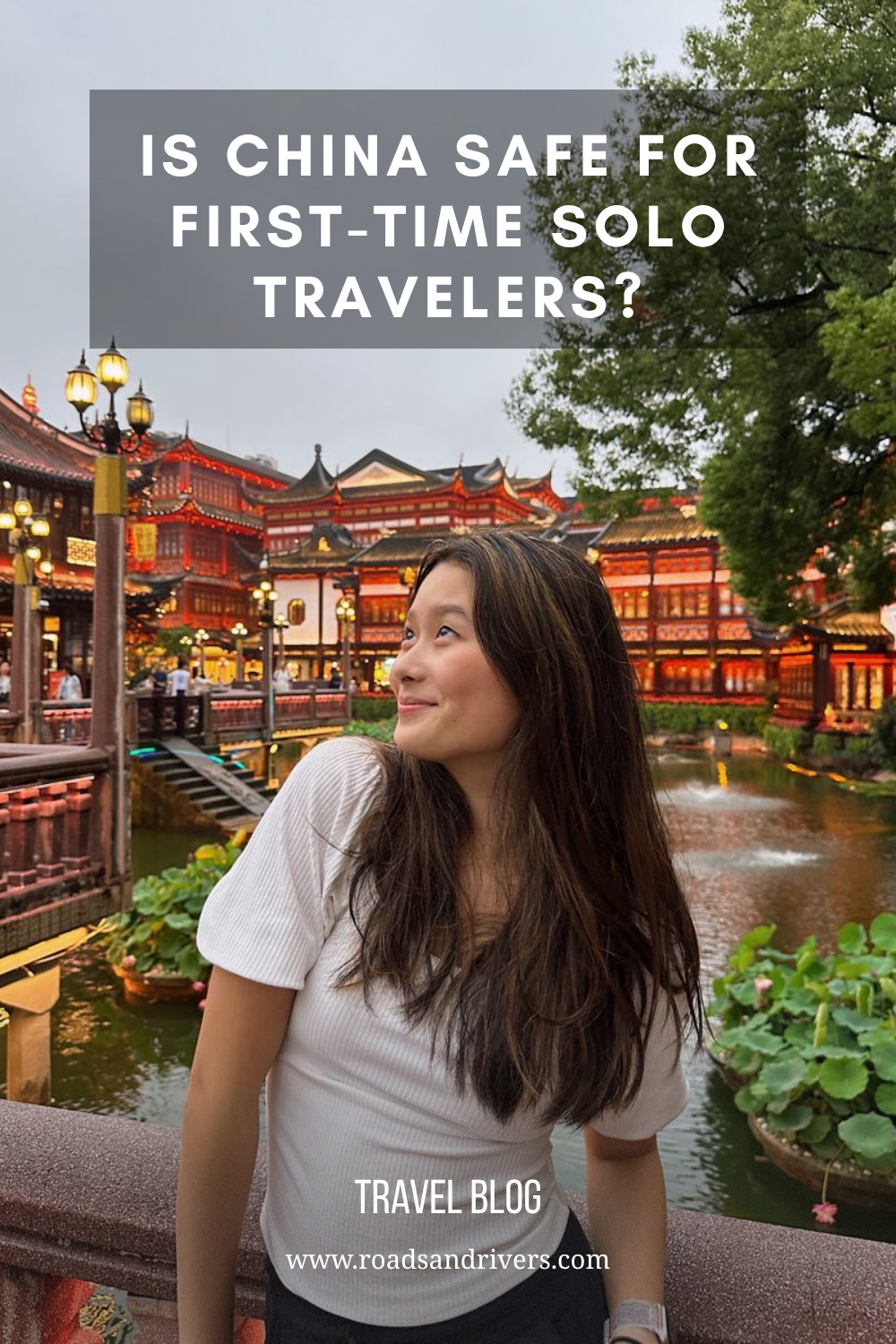 How To Plan Your First Solo Trip to China Step by Step