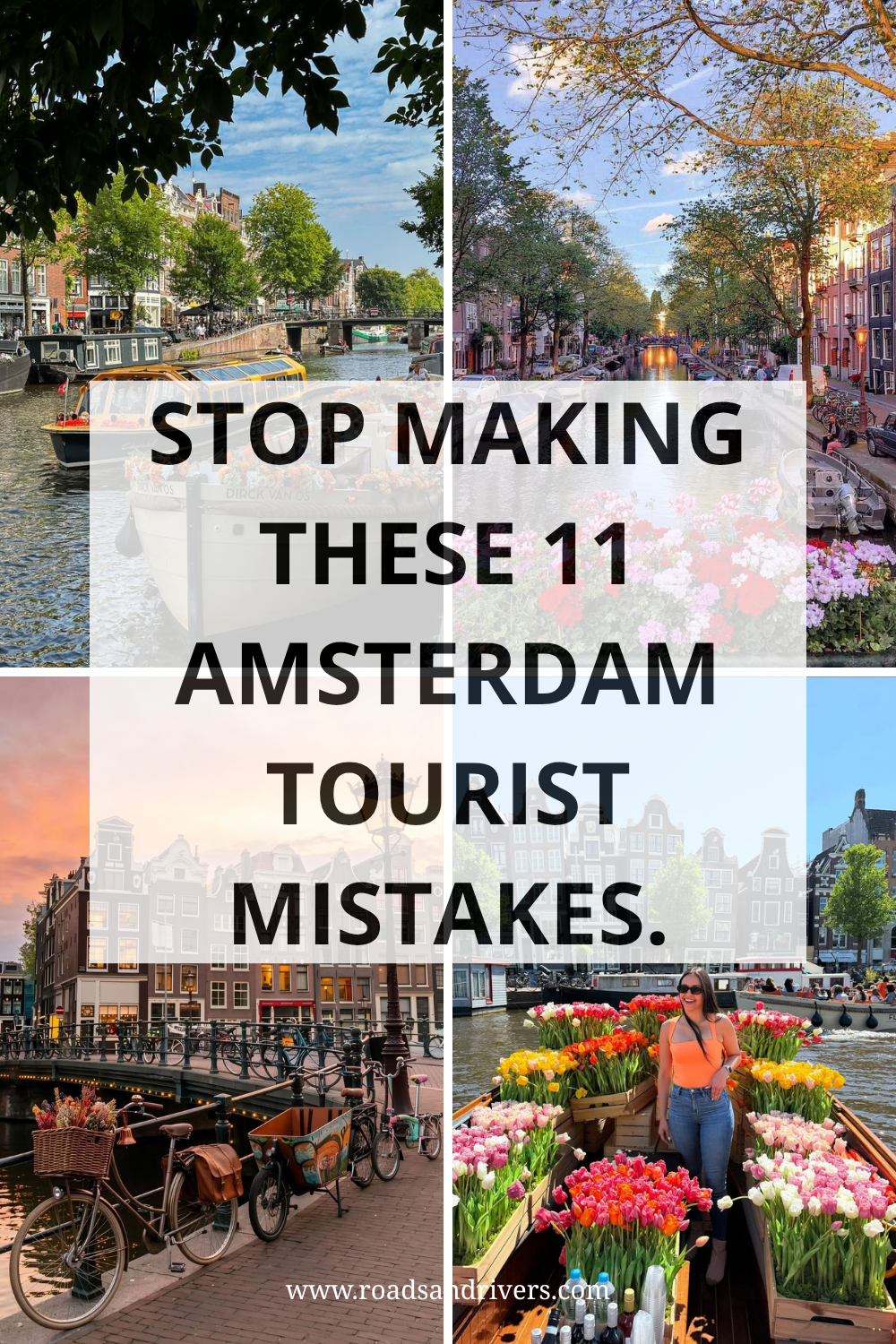 11 Common Mistakes Tourists Make in Amsterdam and How To Avoid Them