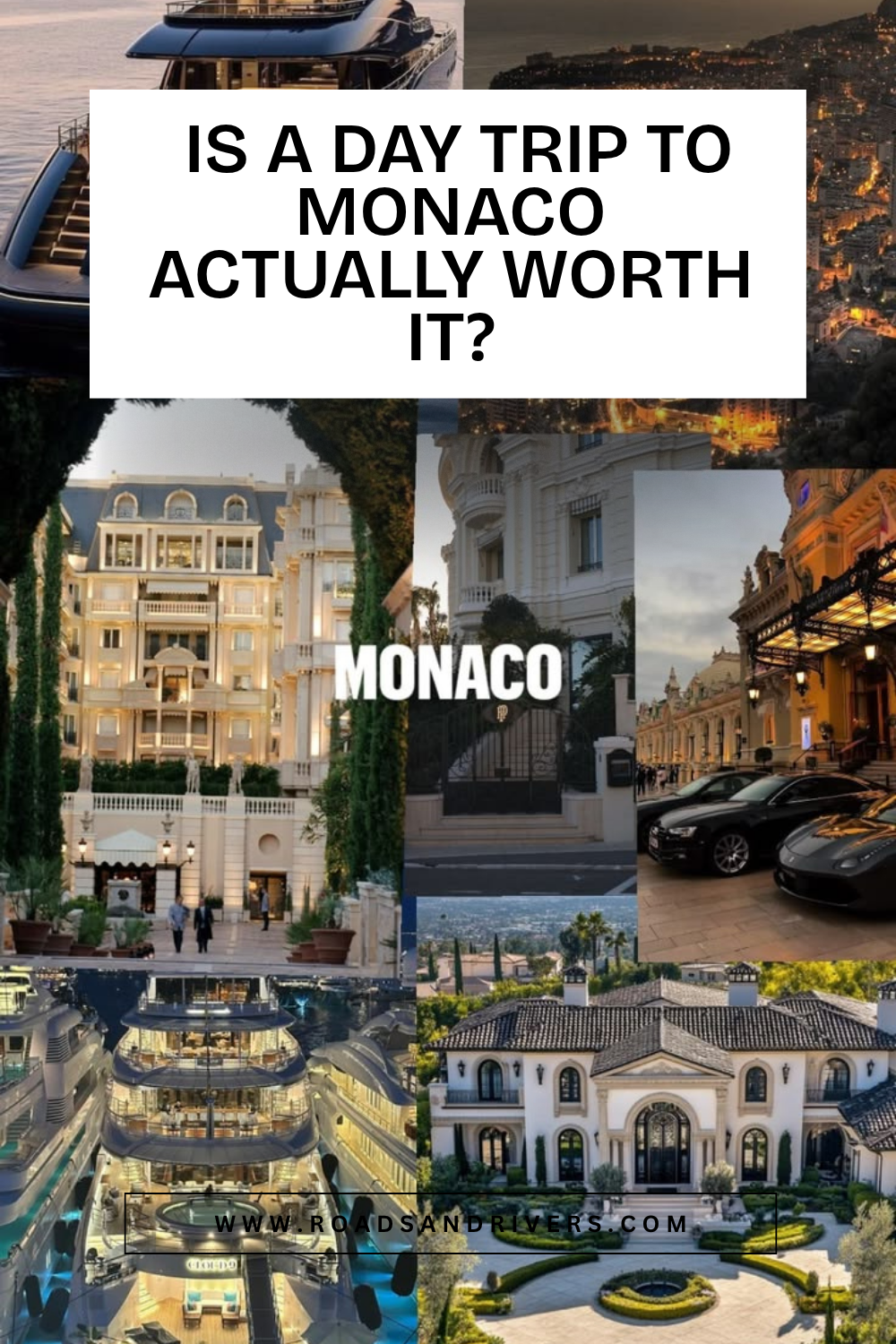 A Day Trip to Monaco: What To See and How To Plan It