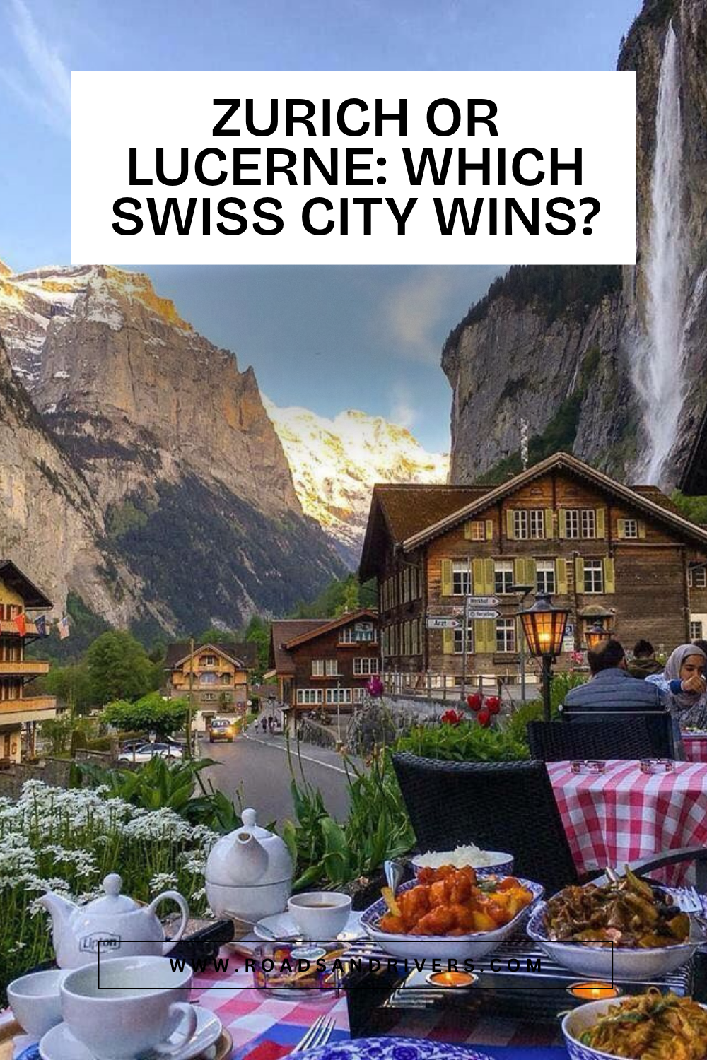 Best Swiss Cities and Destinations To Visit on Your First Trip